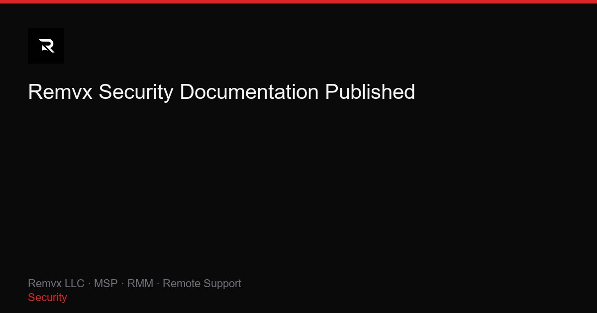 Remvx Security Documentation Published